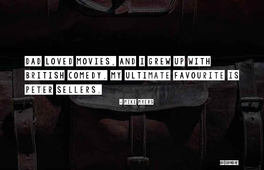 Sarajcic Aldin Quotes By Mike Myers Sarajcic Aldin Quotes By Mike Myers