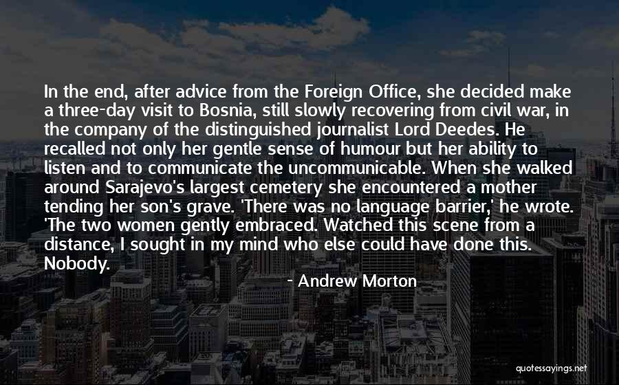 Sarajevo Quotes By Andrew Morton