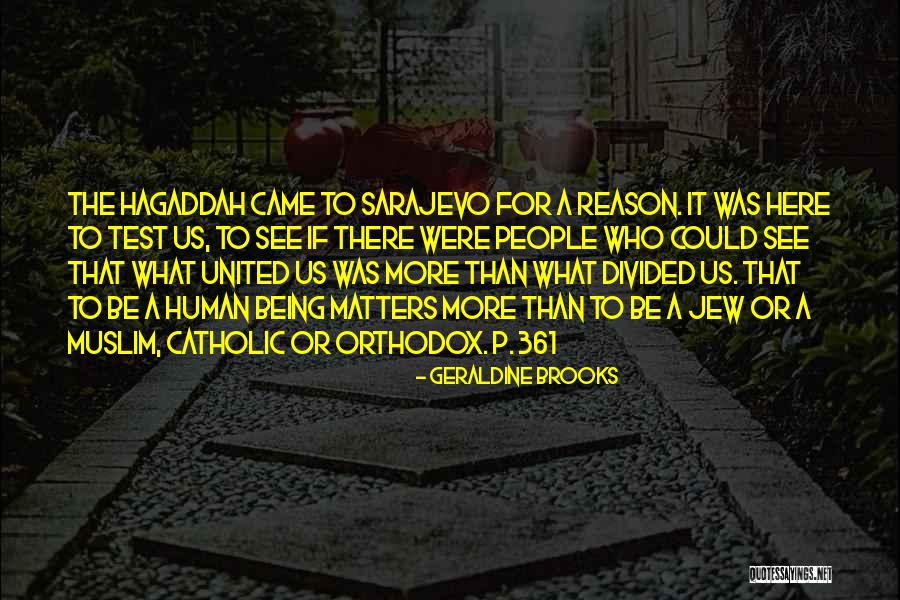 Sarajevo Quotes By Geraldine Brooks