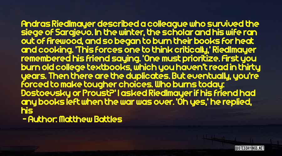 Sarajevo Quotes By Matthew Battles