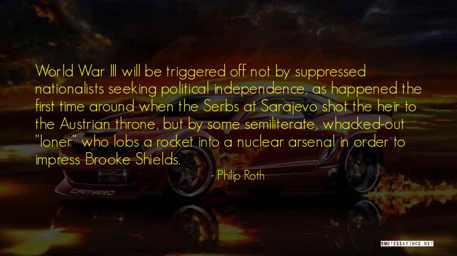 Sarajevo Quotes By Philip Roth Sarajevo Quotes By Philip Roth