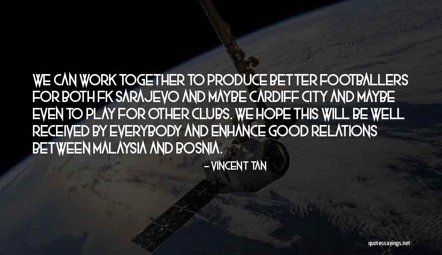 Sarajevo Quotes By Vincent Tan Sarajevo Quotes By Vincent Tan