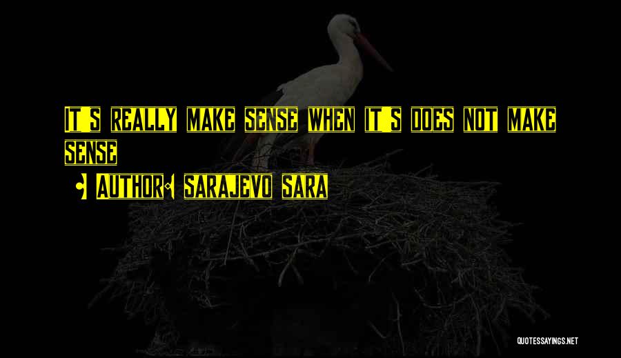 Sarajevo Sara Quotes 209807