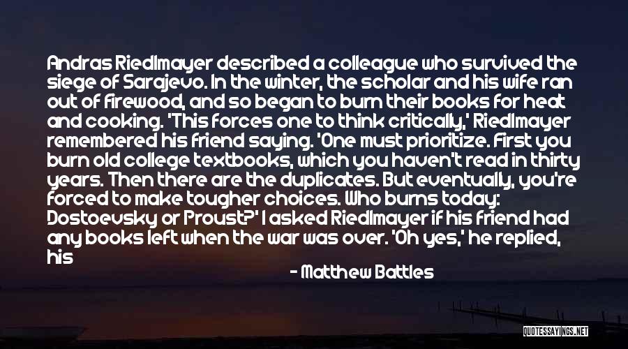 Sarajevo X Quotes By Matthew Battles Sarajevo X Quotes By Matthew Battles