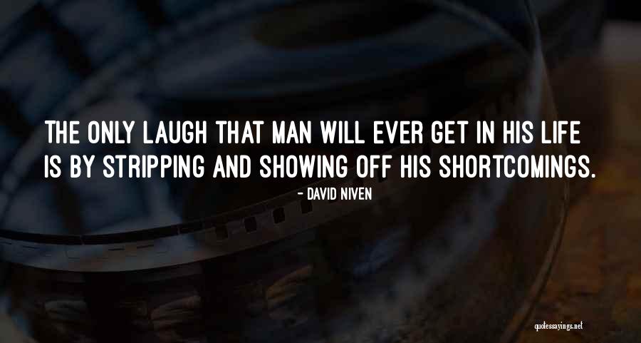 Sarakatsanika Quotes By David Niven Sarakatsanika Quotes By David Niven