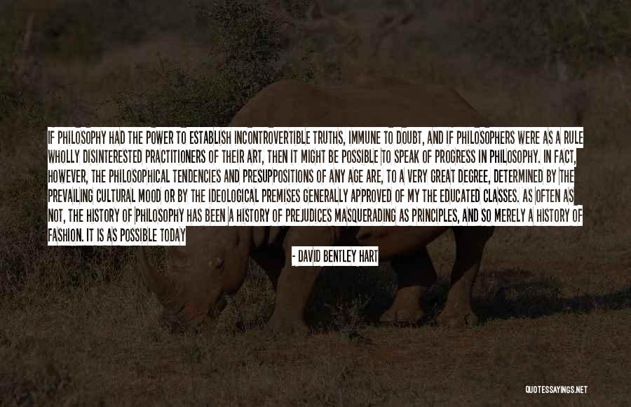 Sarakunan Quotes By David Bentley Hart Sarakunan Quotes By David Bentley Hart