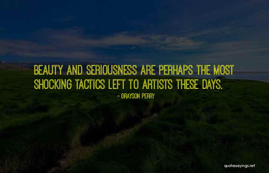 Saralyn Portwood Quotes By Grayson Perry Saralyn Portwood Quotes By Grayson Perry
