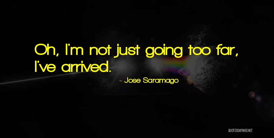 Saramago Quotes By Jose Saramago Saramago Quotes By Jose Saramago