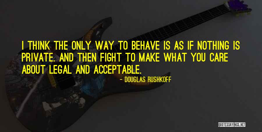 Sarame Quotes By Douglas Rushkoff Sarame Quotes By Douglas Rushkoff