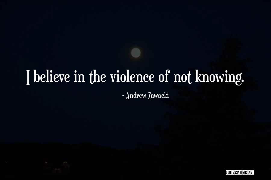 Sarandi 690 Quotes By Andrew Zawacki Sarandi 690 Quotes By Andrew Zawacki