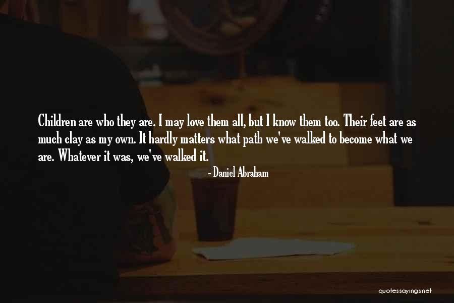 Sarandon Actor Quotes By Daniel Abraham Sarandon Actor Quotes By Daniel Abraham