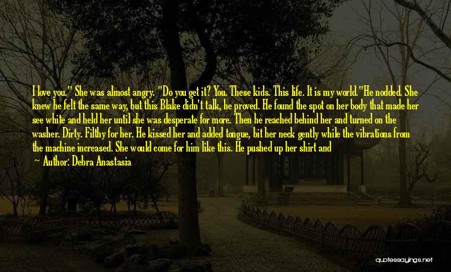 Saraneth Quotes By Debra Anastasia