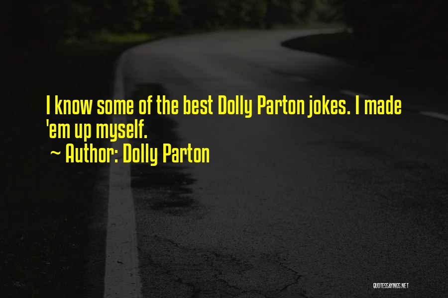 Saraneth Quotes By Dolly Parton