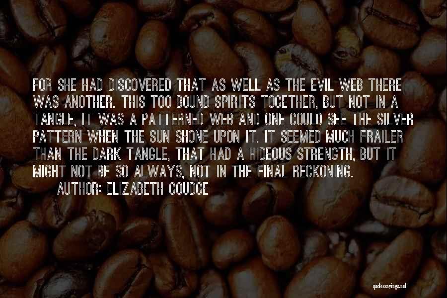 Saraneth Quotes By Elizabeth Goudge