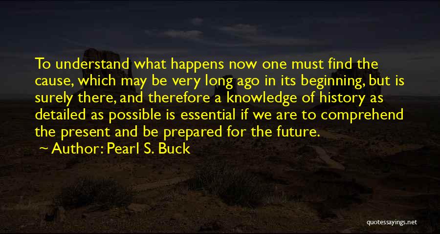 Saraneth Quotes By Pearl S. Buck