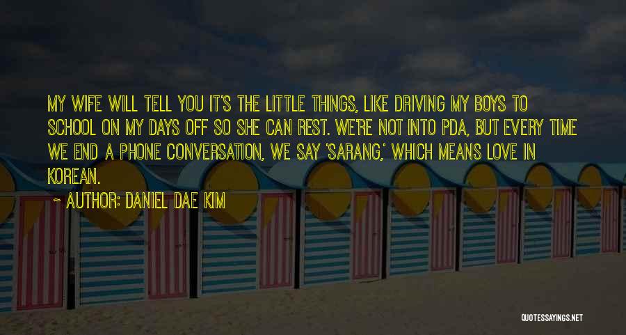 Sarang Quotes By Daniel Dae Kim