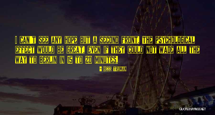 Sarangapani Street Quotes By Bess Truman Sarangapani Street Quotes By Bess Truman