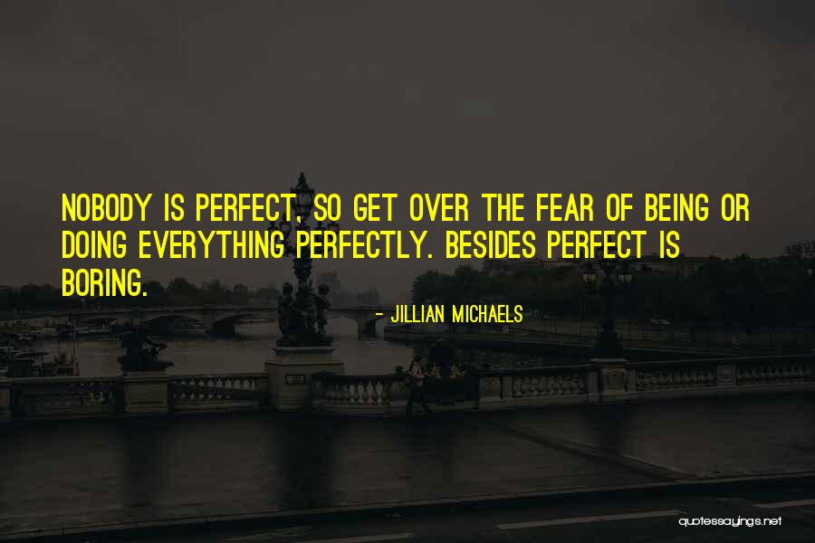 Sarantakos Williamsburg Quotes By Jillian Michaels Sarantakos Williamsburg Quotes By Jillian Michaels