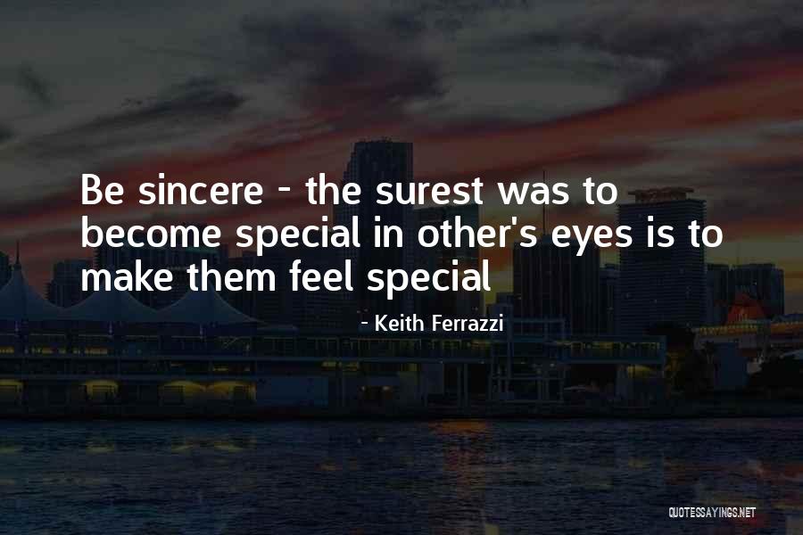 Saranyu Wongkrachang Quotes By Keith Ferrazzi Saranyu Wongkrachang Quotes By Keith Ferrazzi