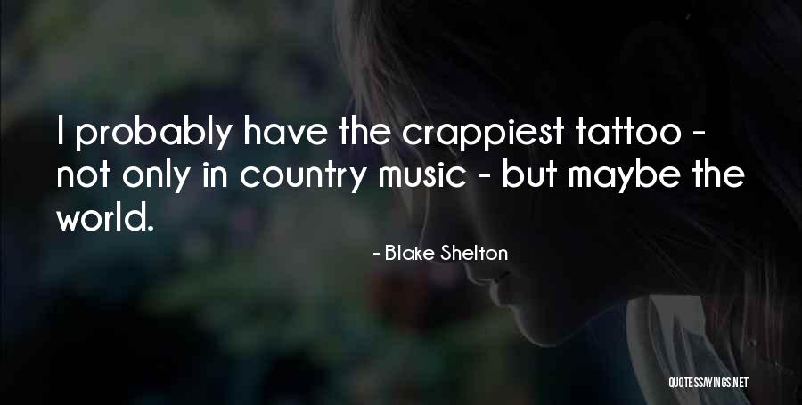 Saraphinos St Quotes By Blake Shelton Saraphinos St Quotes By Blake Shelton