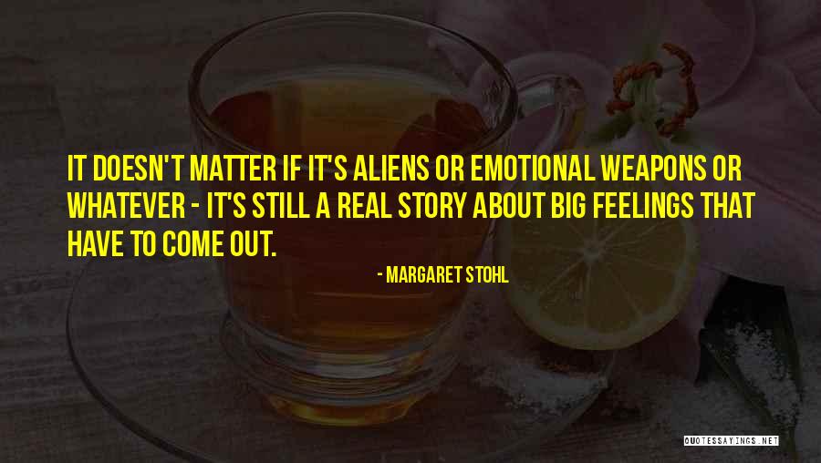 Sarapuu Kirbukas Quotes By Margaret Stohl Sarapuu Kirbukas Quotes By Margaret Stohl
