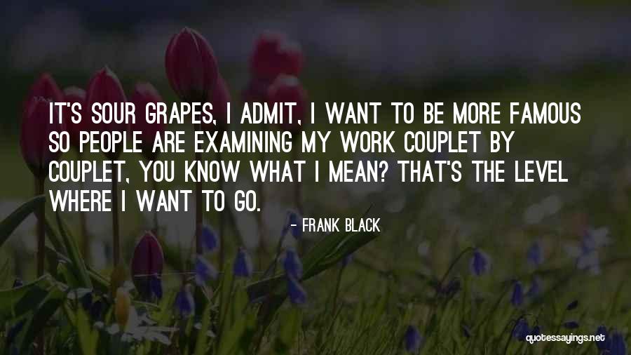 Sarasas Quotes By Frank Black Sarasas Quotes By Frank Black