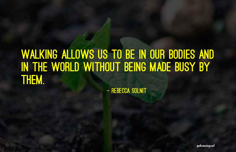 Sarasin Quotes By Rebecca Solnit Sarasin Quotes By Rebecca Solnit