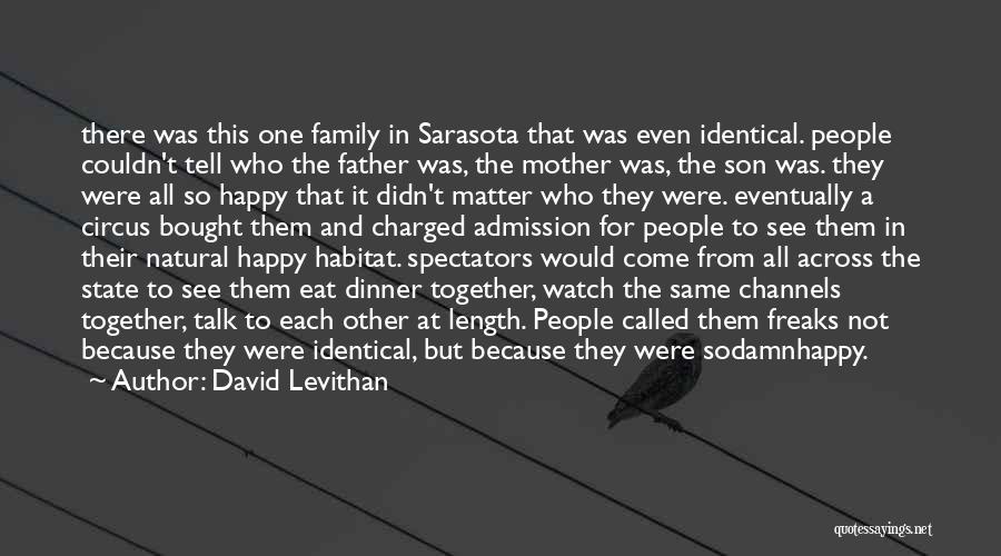 Sarasota Quotes By David Levithan