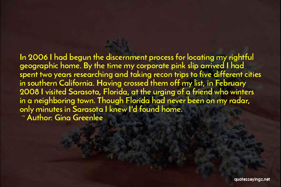 Sarasota Quotes By Gina Greenlee