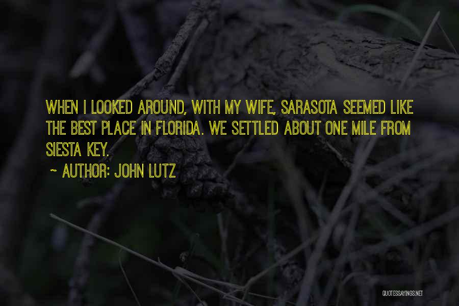 Sarasota Quotes By John Lutz