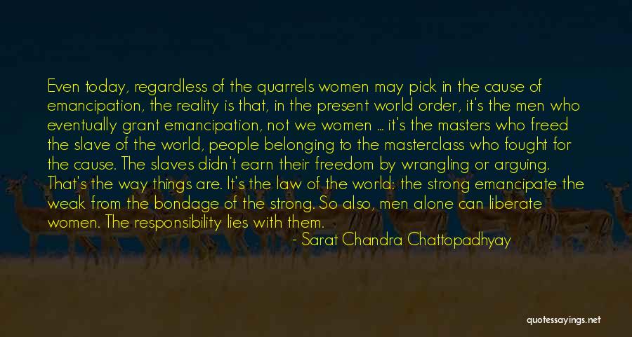 Sarat Chandra Chattopadhyay Quotes 751141