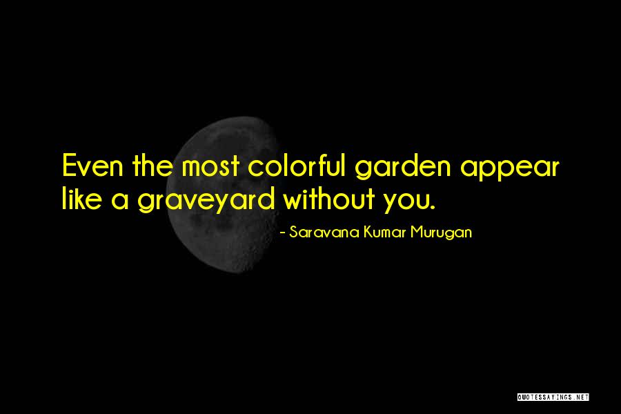 Saravana Kumar Murugan Quotes 1488331 Saravana Kumar Murugan Quotes 1488331