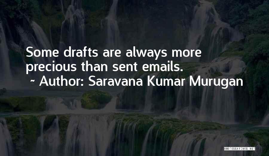 Saravana Kumar Murugan Quotes 1497466