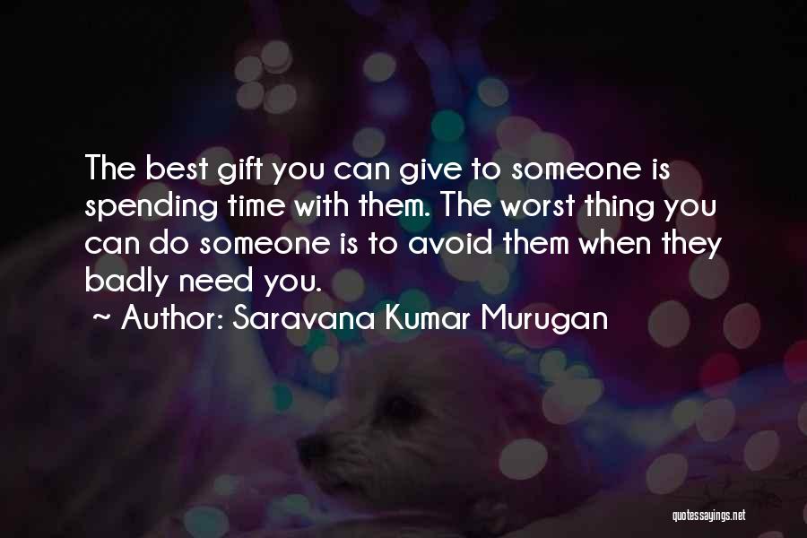 Saravana Kumar Murugan Quotes 448160