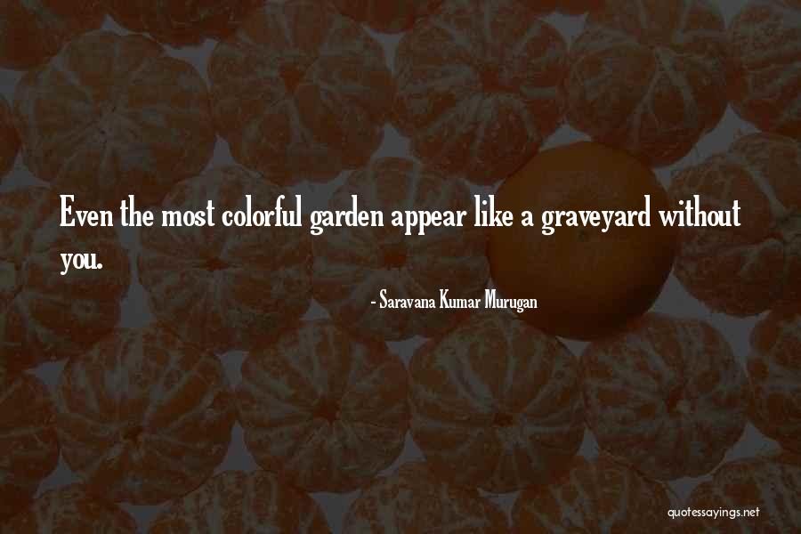 Saravana Quotes By Saravana Kumar Murugan Saravana Quotes By Saravana Kumar Murugan