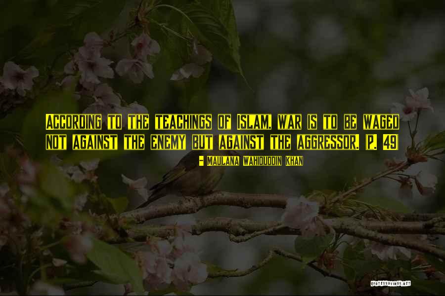 Sarawut Kaewtathip Quotes By Maulana Wahiduddin Khan Sarawut Kaewtathip Quotes By Maulana Wahiduddin Khan