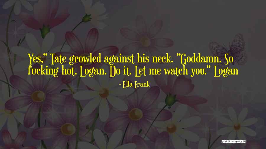 Saraye Jade Quotes By Ella Frank Saraye Jade Quotes By Ella Frank