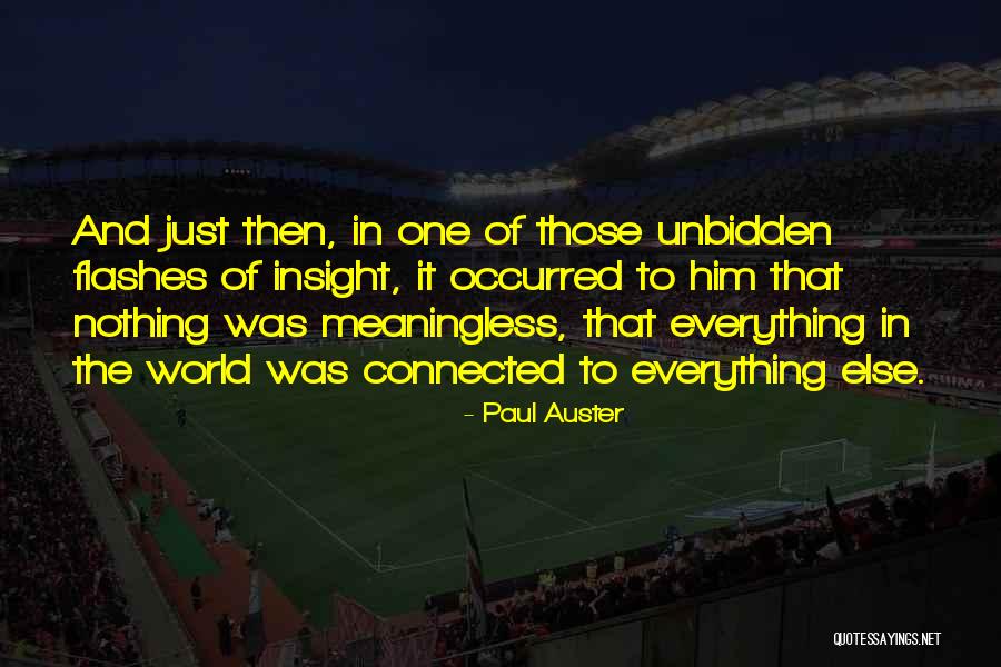 Sarbani Bhattacharya Quotes By Paul Auster Sarbani Bhattacharya Quotes By Paul Auster