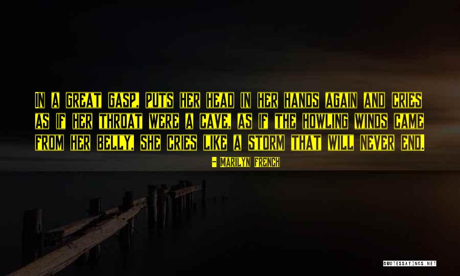 Sarbari College Quotes By Marilyn French Sarbari College Quotes By Marilyn French