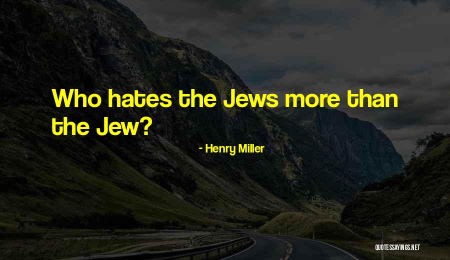 Sarbasa Quotes By Henry Miller Sarbasa Quotes By Henry Miller