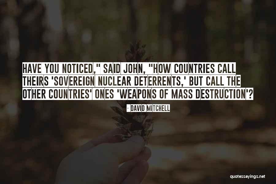 Sarbdeep Quotes By David Mitchell Sarbdeep Quotes By David Mitchell