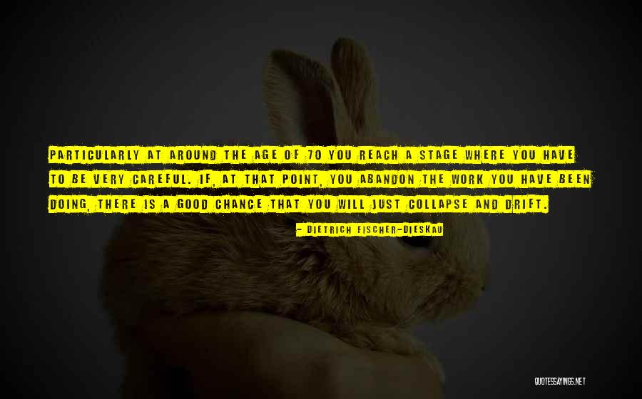 Sarbdeep Quotes By Dietrich Fischer-Dieskau Sarbdeep Quotes By Dietrich Fischer-Dieskau