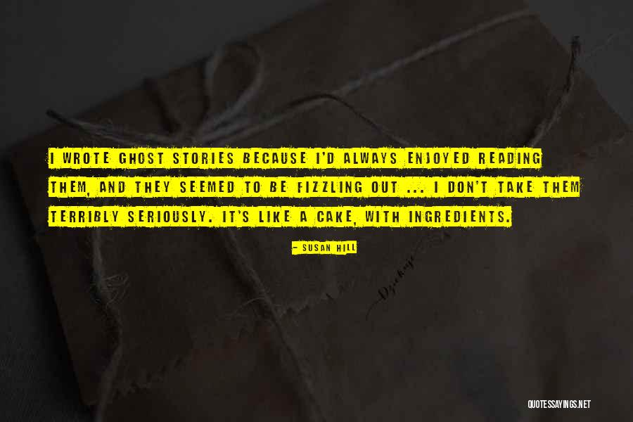 Sarbinowski Quotes By Susan Hill Sarbinowski Quotes By Susan Hill