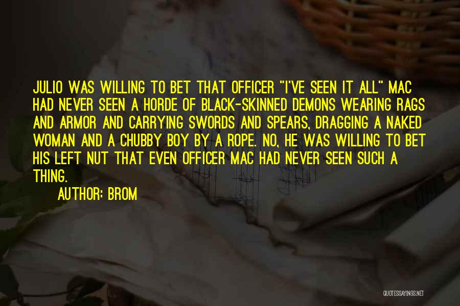 Sarcasm And Humor Quotes By Brom