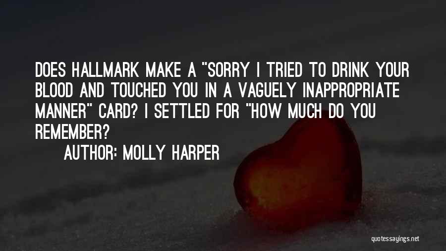 Sarcasm And Humor Quotes By Molly Harper