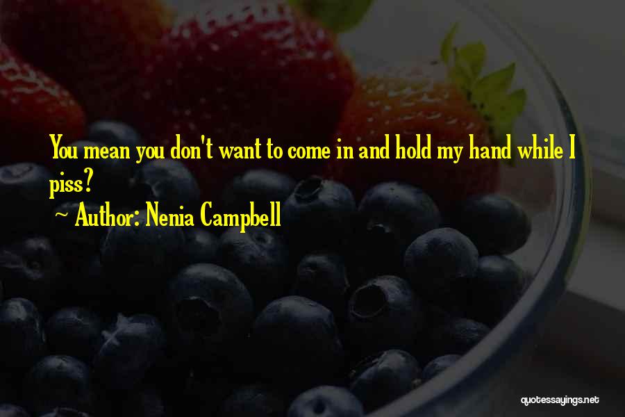 Sarcasm And Humor Quotes By Nenia Campbell