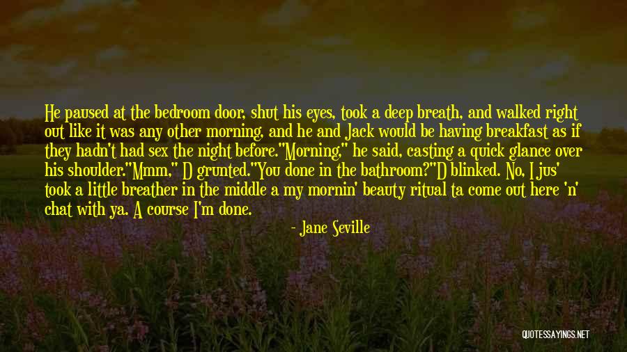 Sarcasm At Its Best Quotes By Jane Seville