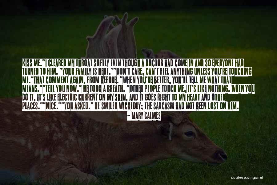 Sarcasm Family Quotes By Mary Calmes Sarcasm Family Quotes By Mary Calmes