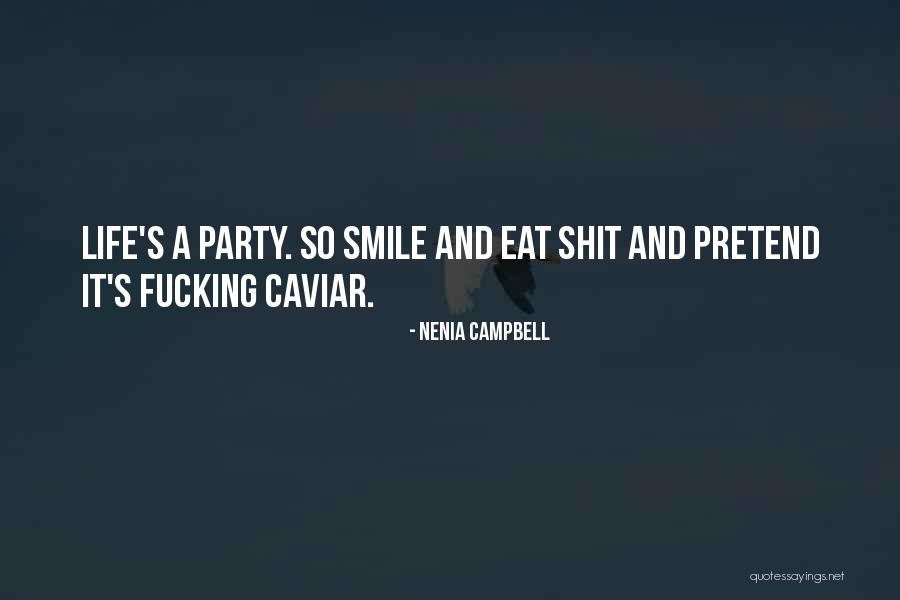 Sarcasm Humor Quotes By Nenia Campbell Sarcasm Humor Quotes By Nenia Campbell