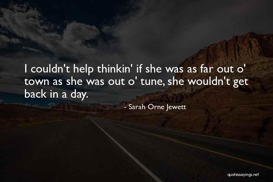 Sarcasm Humor Quotes By Sarah Orne Jewett Sarcasm Humor Quotes By Sarah Orne Jewett